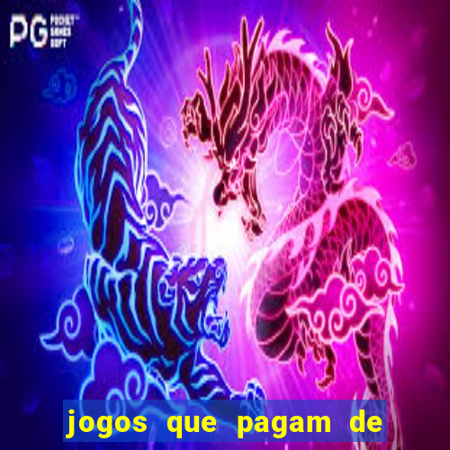 jogos que pagam de verdade sem depositar nada